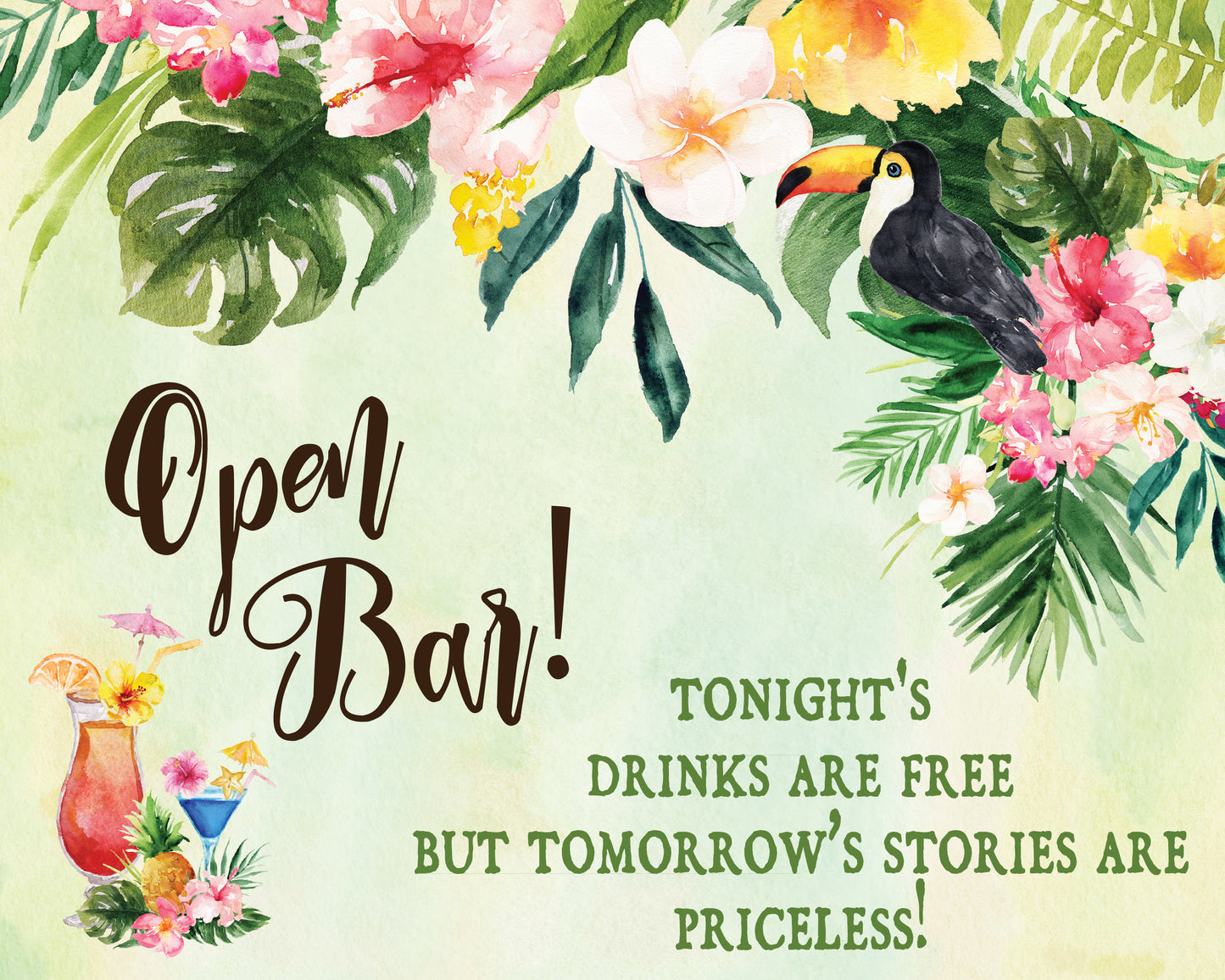 Tropical Floral Watercolor Beach "Tonight Drinks Free Tomorrow Priceless" Bar Sign 8x10 Digital "Instant Download" - 'TROPICAL LUSH"